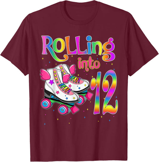 Rolling Into 12 years Lets Roll I'm Turning 12 Roller Skate T-Shirt - T-Shirt | Maroon