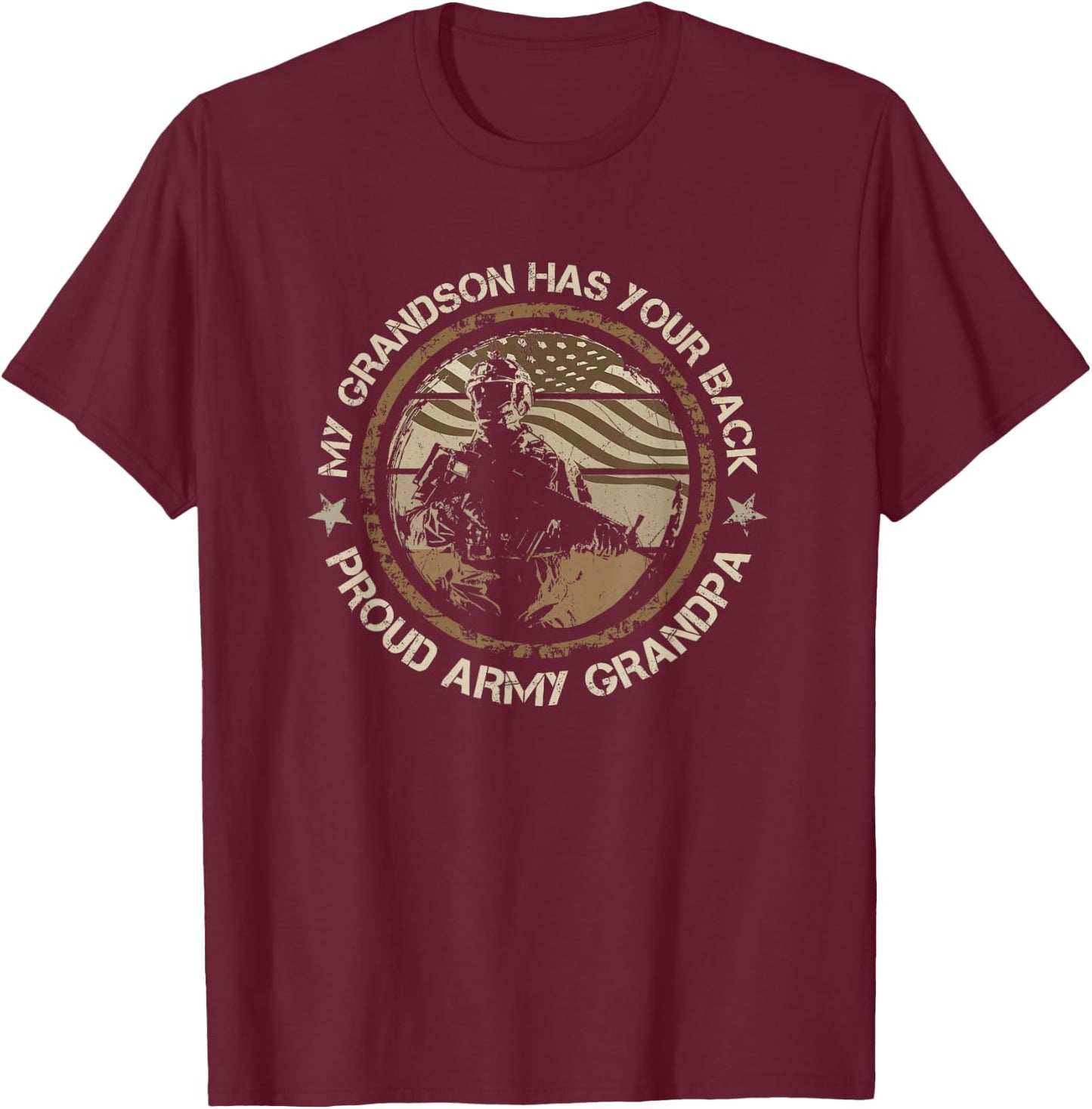 My Grandson Has Your Back Proud Army Grandpa Military Family T-Shirt - T-Shirt | Maroon