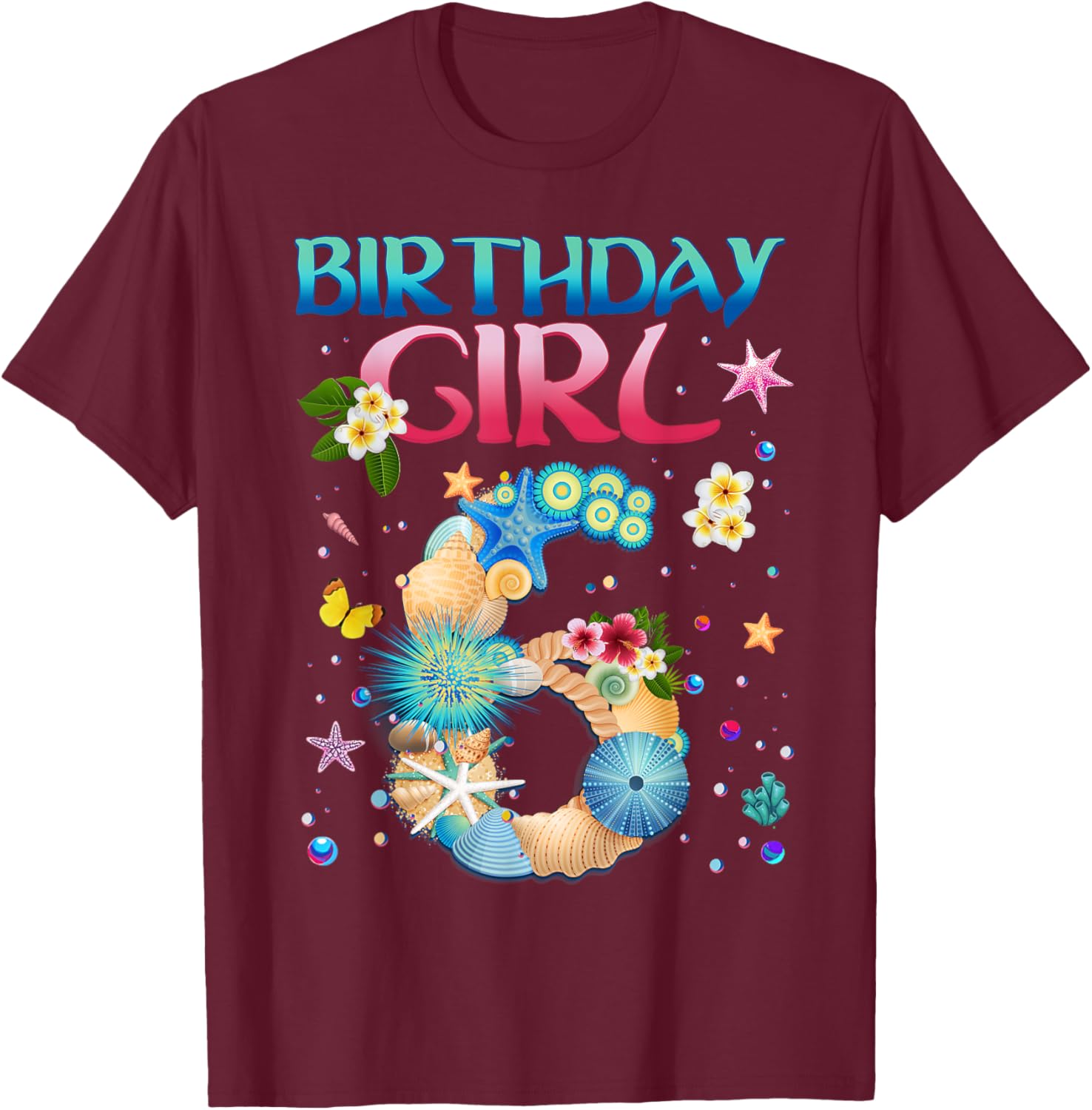 6 Years Old Birthday Girl Adventures In Oceania 6th Birthday T-Shirt - T-Shirt | Maroon
