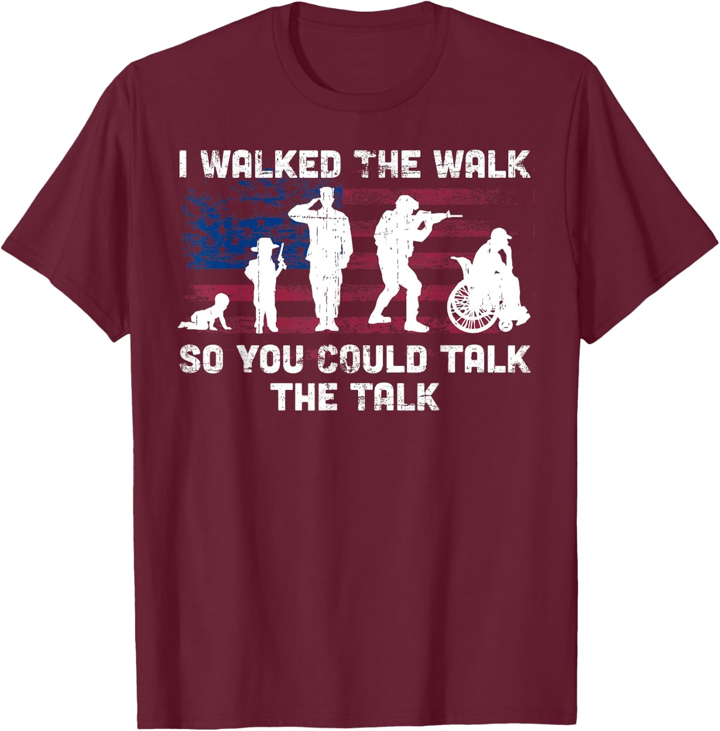 Veteran gifts, I Walked The Walk, disabled veteran T-Shirt - T-Shirt | Maroon