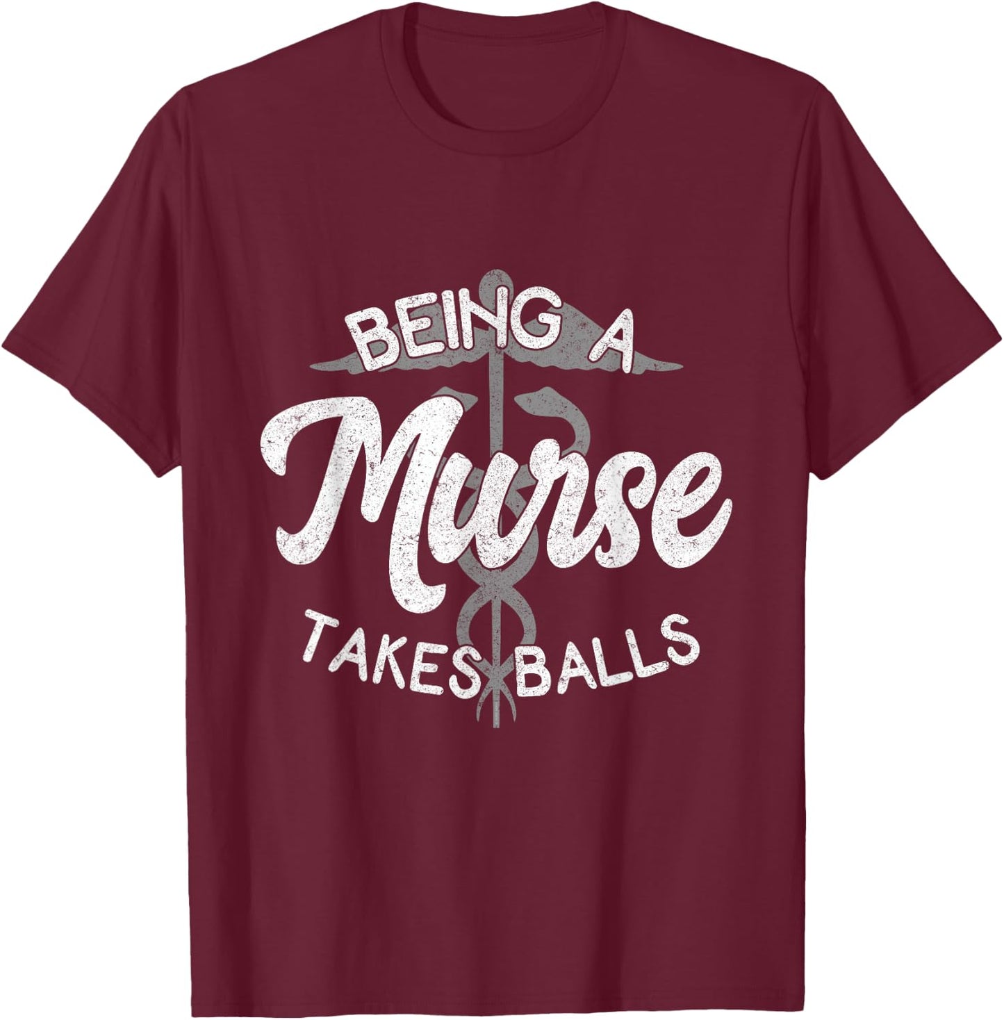 Funny Nursing Male Nurse Murse RN Graduation Week Gift T-Shirt - T-Shirt | Maroon