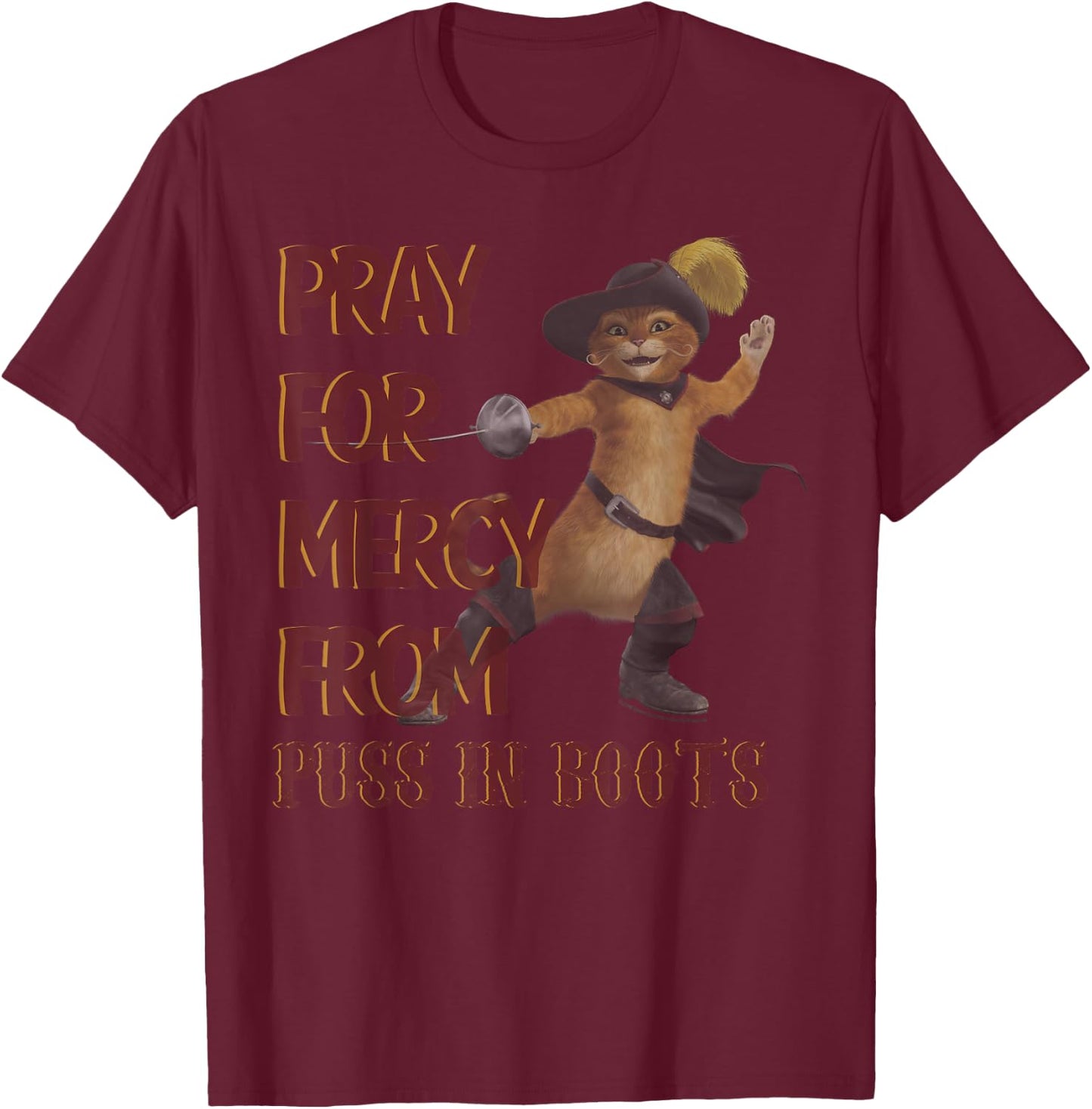 Shrek 2 Pray for Mercy from Puss in Boots T-Shirt - T-Shirt | Maroon