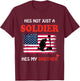 Hes Not Just a Soldier Hes My Brother Military Gifts T-Shirt - T-Shirt | Maroon