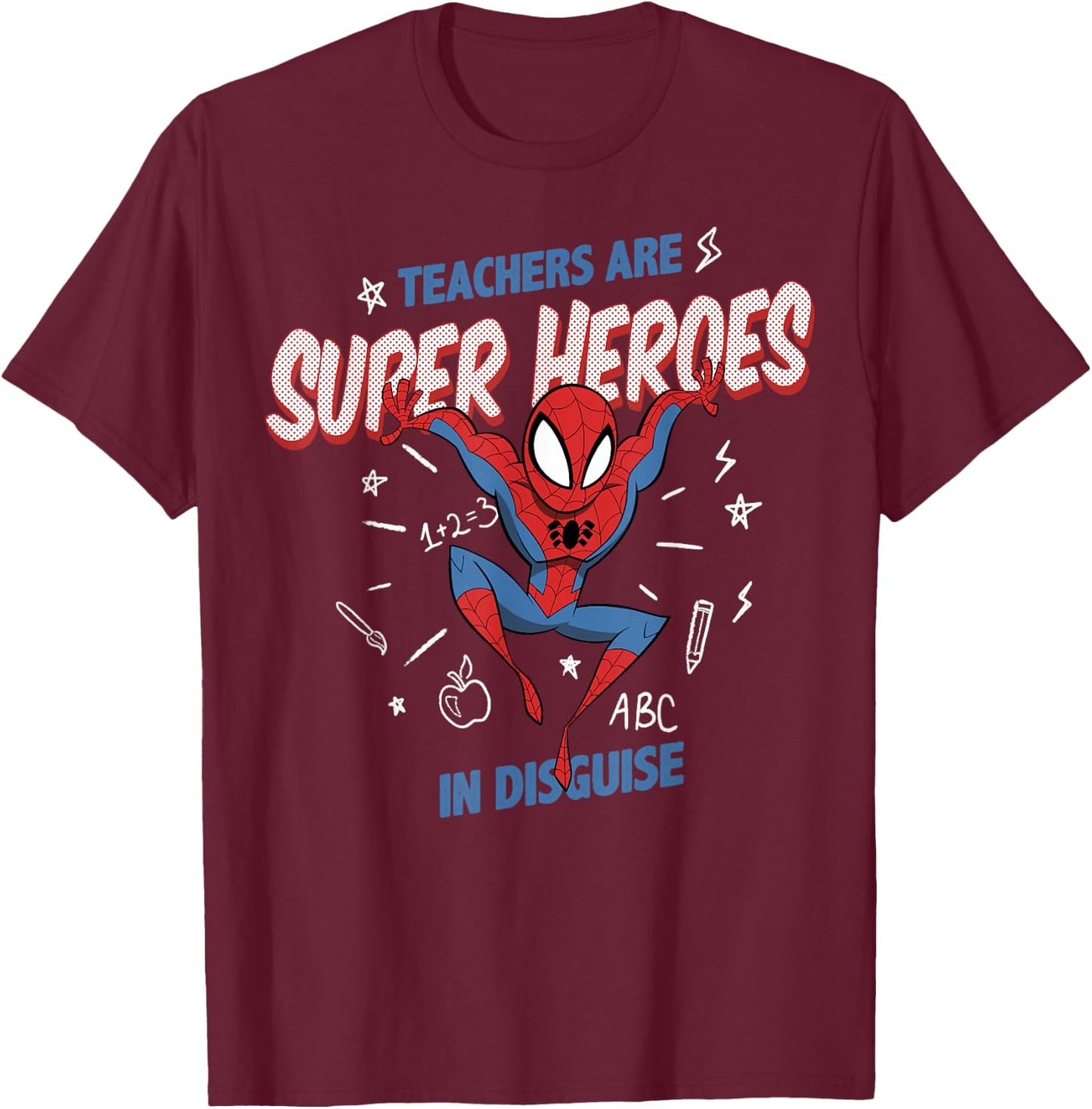 Marvel Spider-Man Teachers are Super Heroes T-Shirt - T-Shirt | Maroon