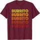 Retro Burrito Shirt Vintage Burritos Cinco de Mayo T Shirt T-Shirt - T-Shirt | Maroon