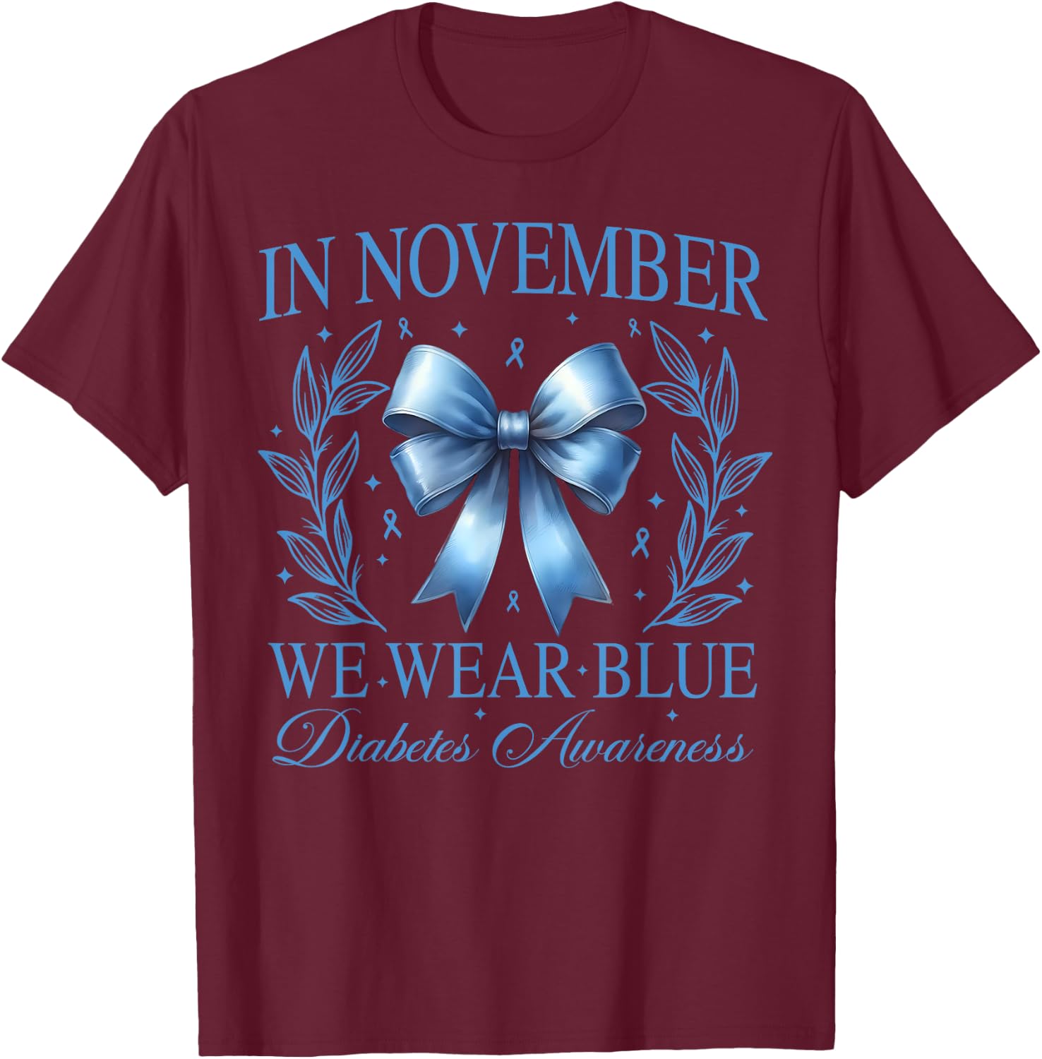 In November We Wear Blue Coquette Bow Diabetes Awareness T-Shirt - T-Shirt | Maroon