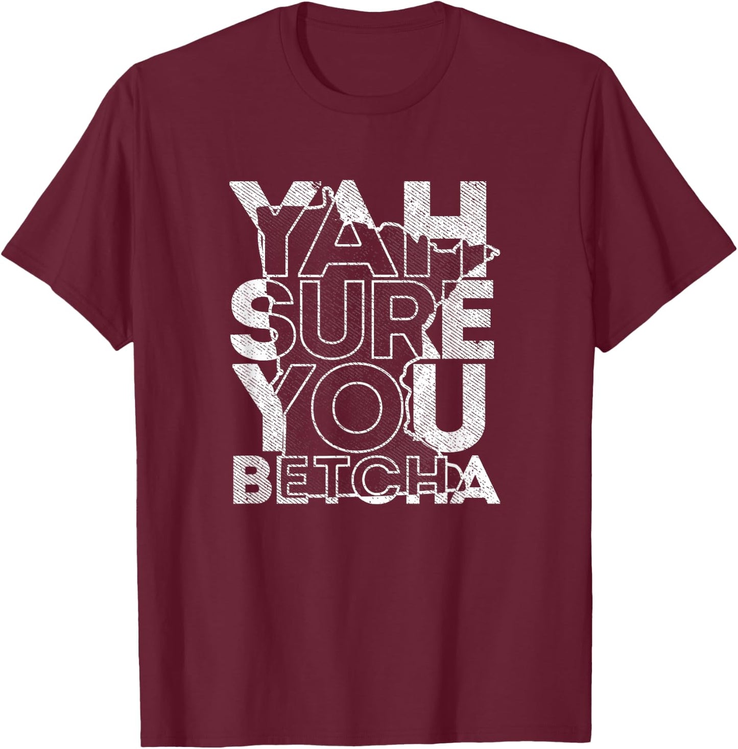 Vintage Minnesota yah sure you betcha native slang T-Shirt - T-Shirt | Maroon
