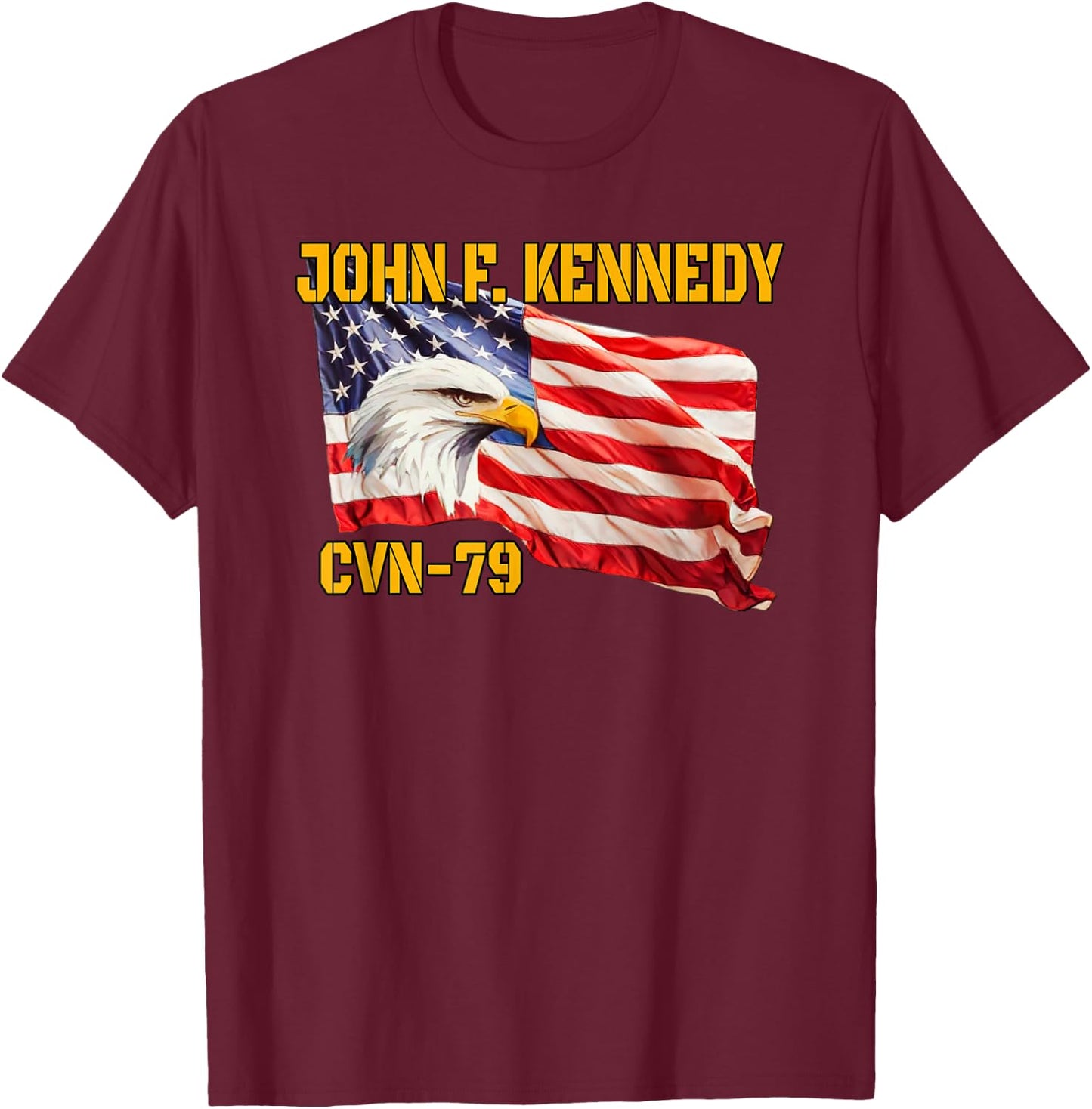 Warship John F. Kennedy CVN-79 Aircraft Carrier Veterans Day T-Shirt - T-Shirt | Maroon