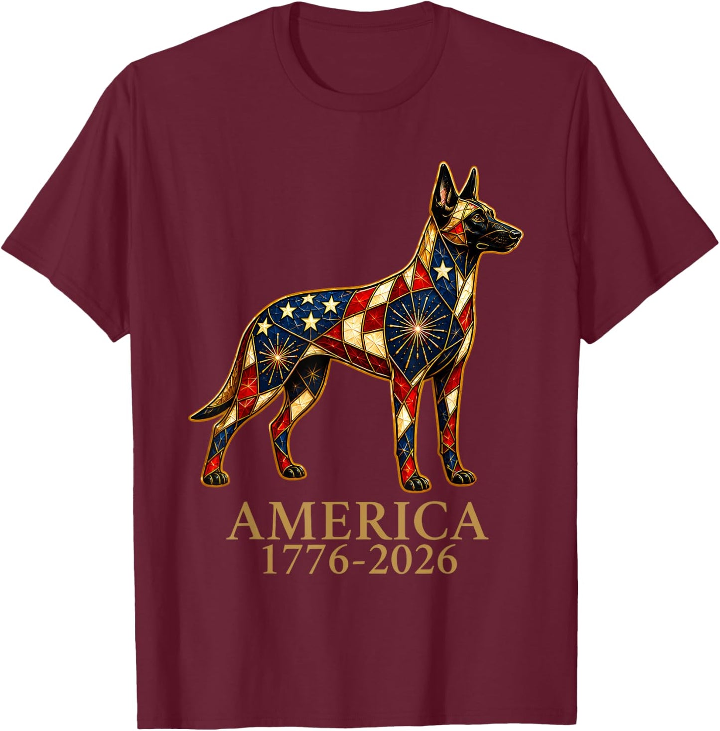 America 1776-2026 Belgian Malinois Patriotic US Flag USA T-Shirt - T-Shirt | Maroon