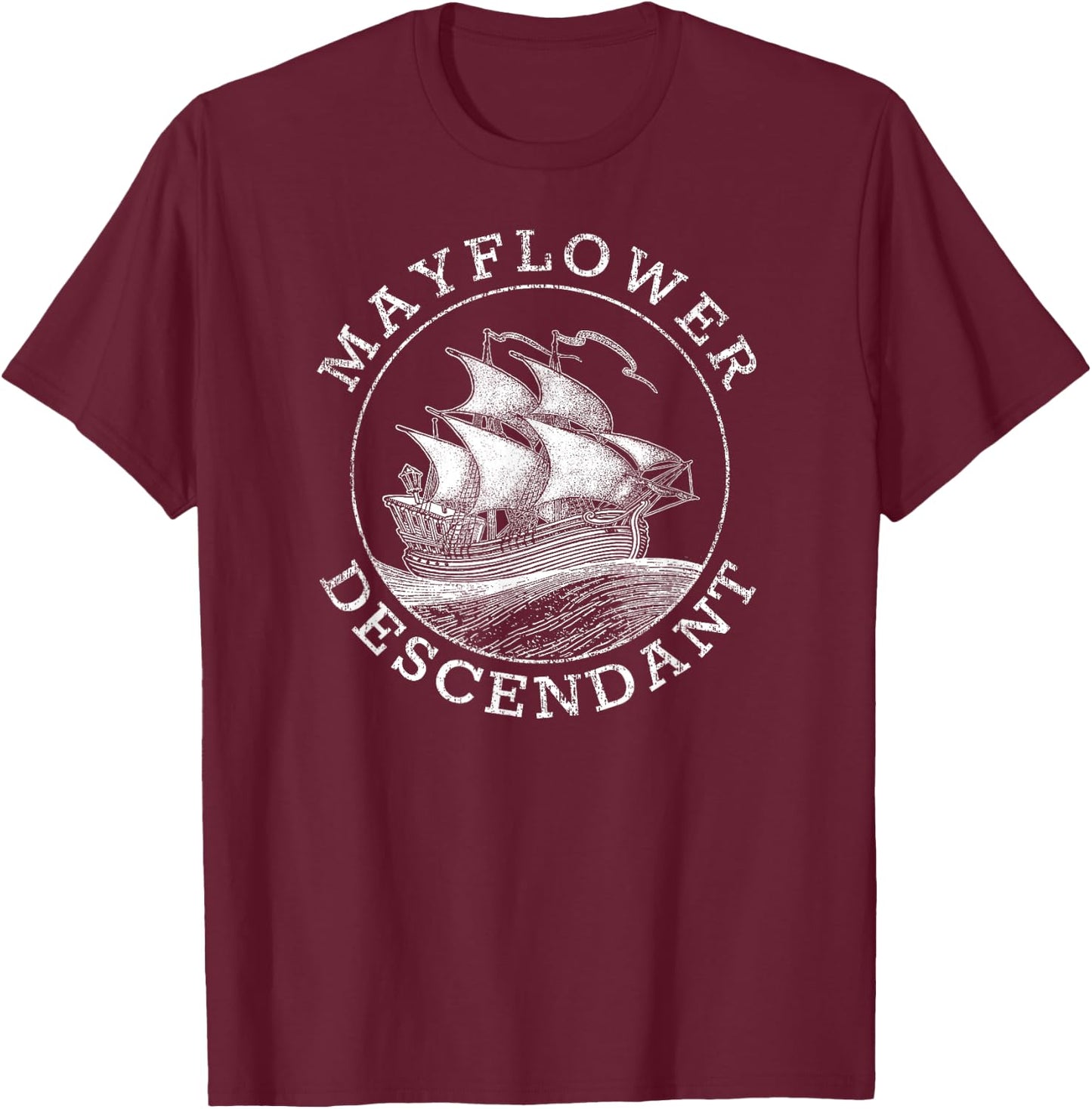 Mayflower Descendant in Distressed T-Shirt - T-Shirt | Maroon