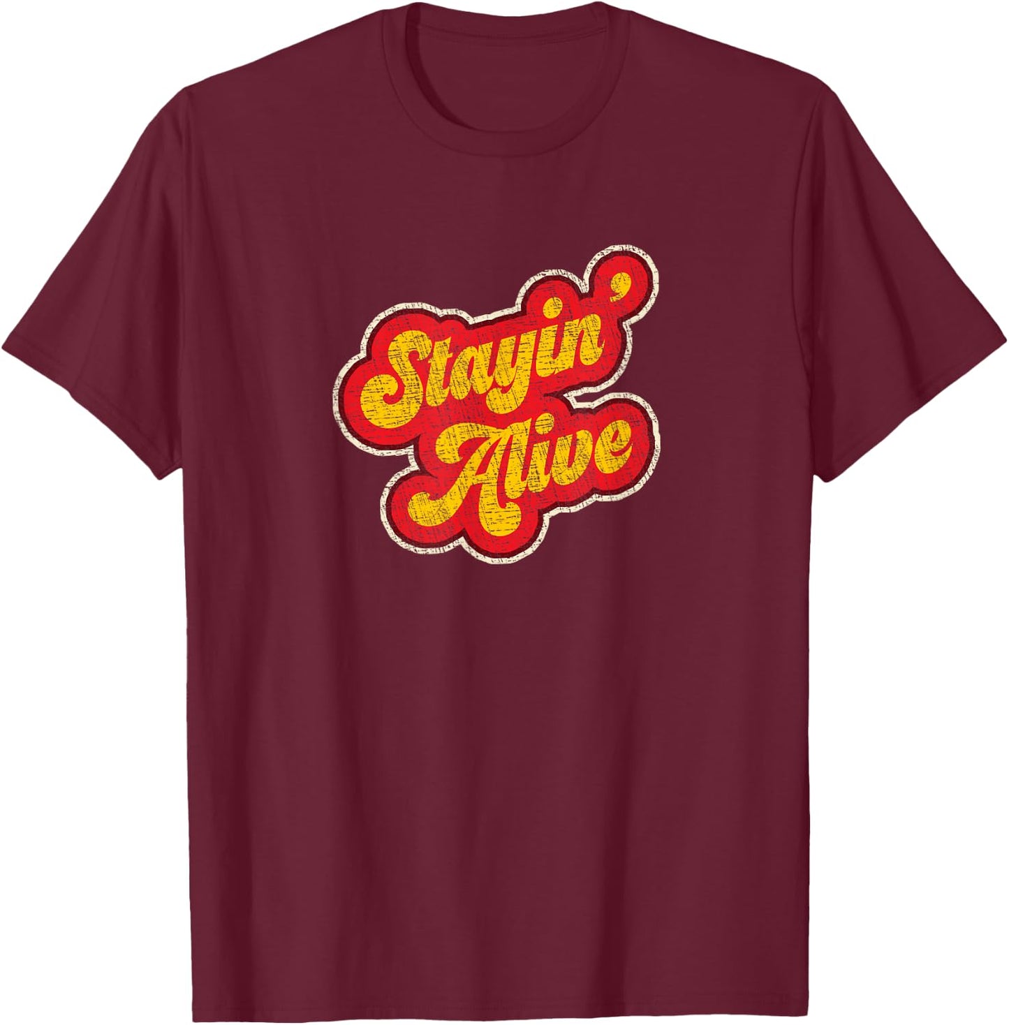 Stayin' Alive Vintage 1970s Classic Distressed T-Shirt - T-Shirt | Maroon