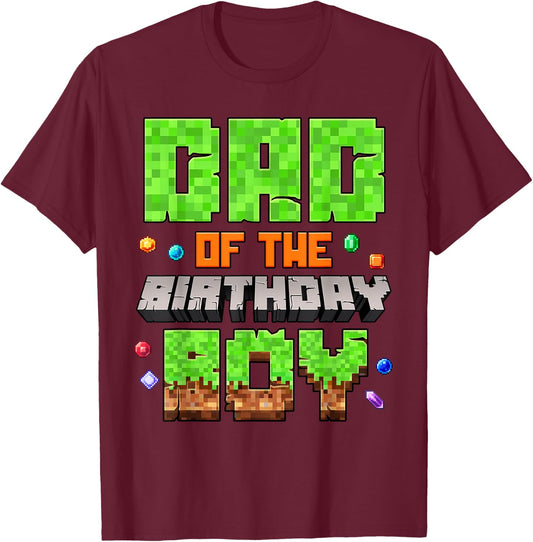 Dad Of The Birthday Boy Pixel Gaming Video Game Family Kids T-Shirt - T-Shirt | Maroon