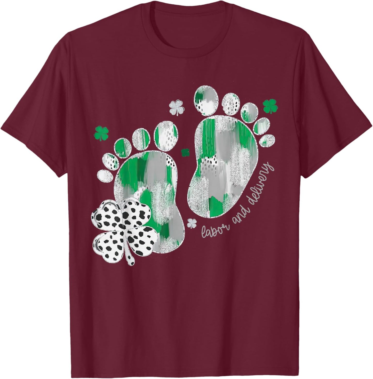 Labor and Delivery Nurse, L&D Saint Patrick’s Day,NICU Nurse T-Shirt - T-Shirt | Maroon