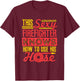 Sexy Firefighter Joke Fireman Hose Funny Firefighting T-Shirt - T-Shirt | Maroon