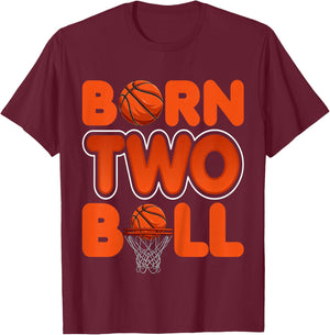 Born Two Ball Kids 2 Years Old Basketball Lover 2nd Birthday T-Shirt - T-Shirt | Maroon