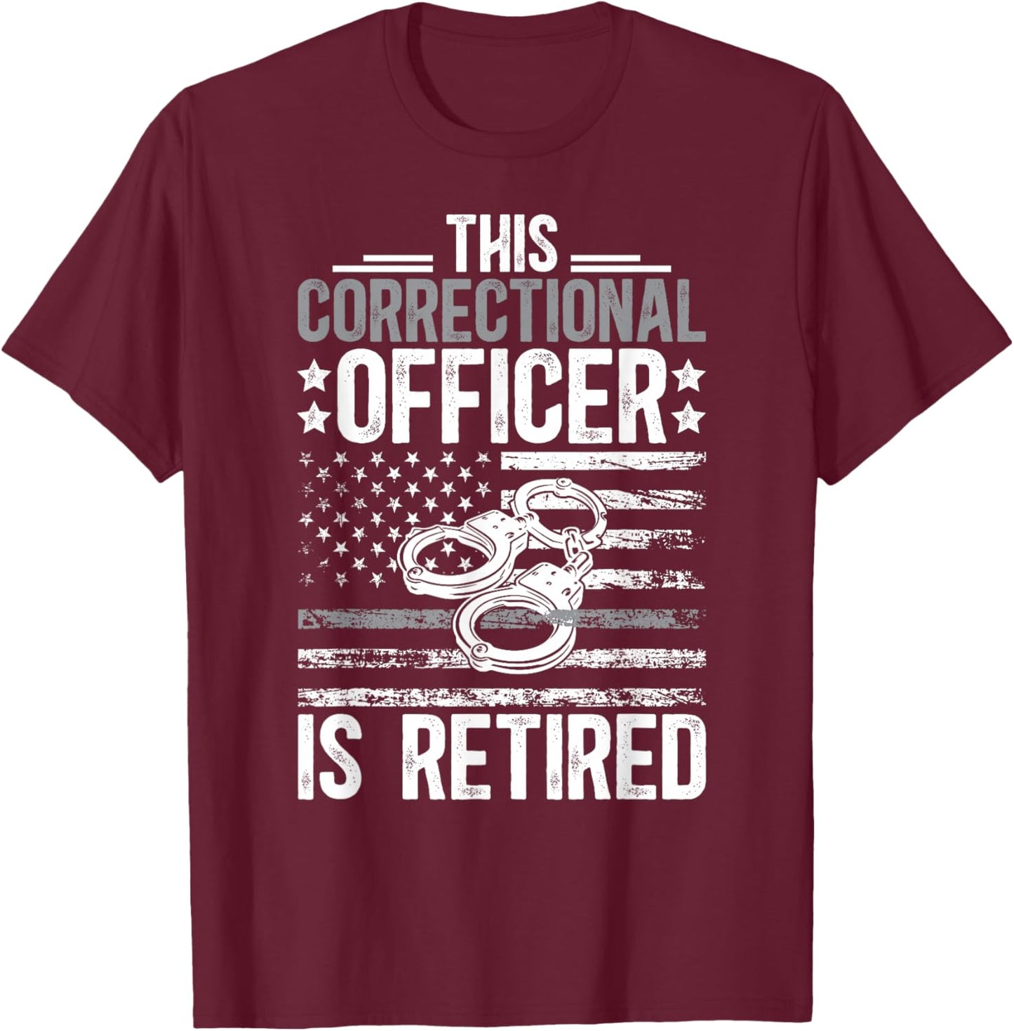 Proud Retired Correctional Officer Retirement US Flag T-Shirt - T-Shirt | Maroon