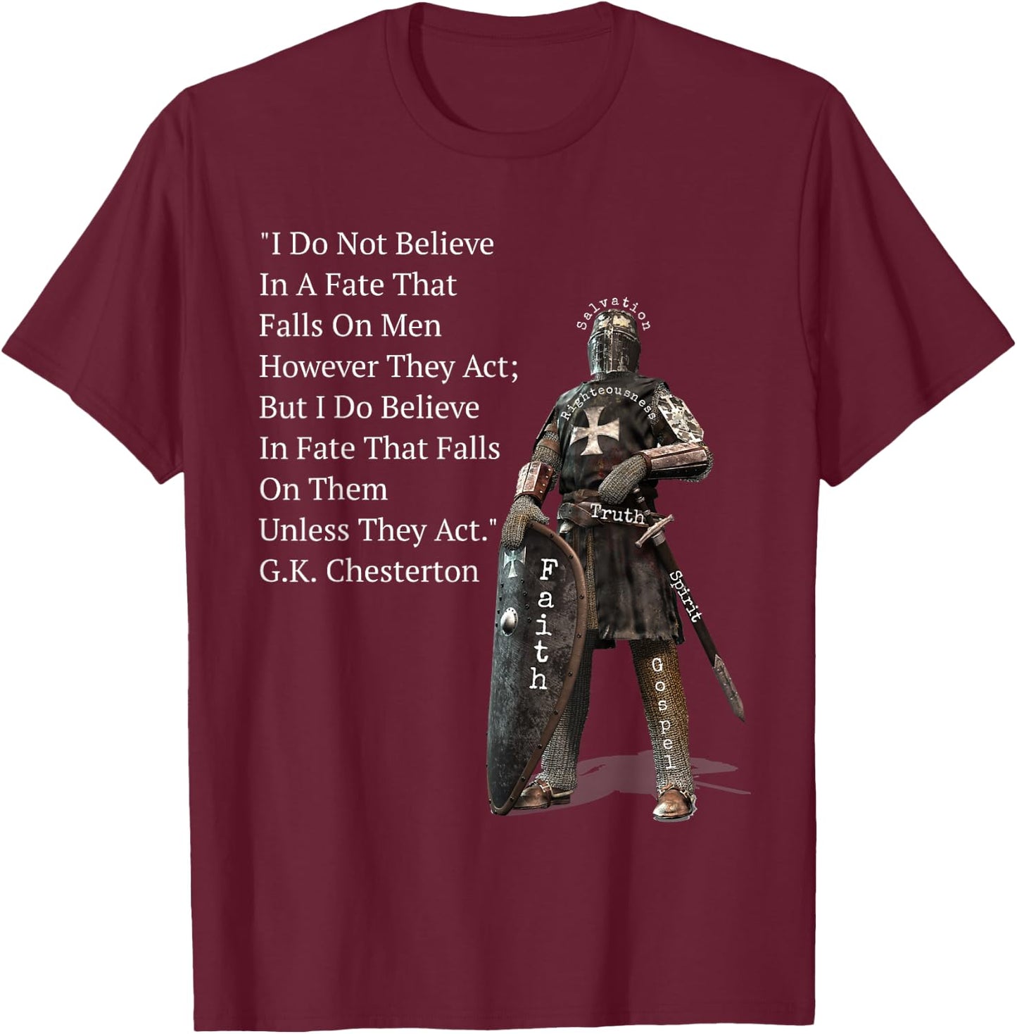 G.K. Chesterton Quote Inspirational Crusade T-Shirt - T-Shirt | Maroon