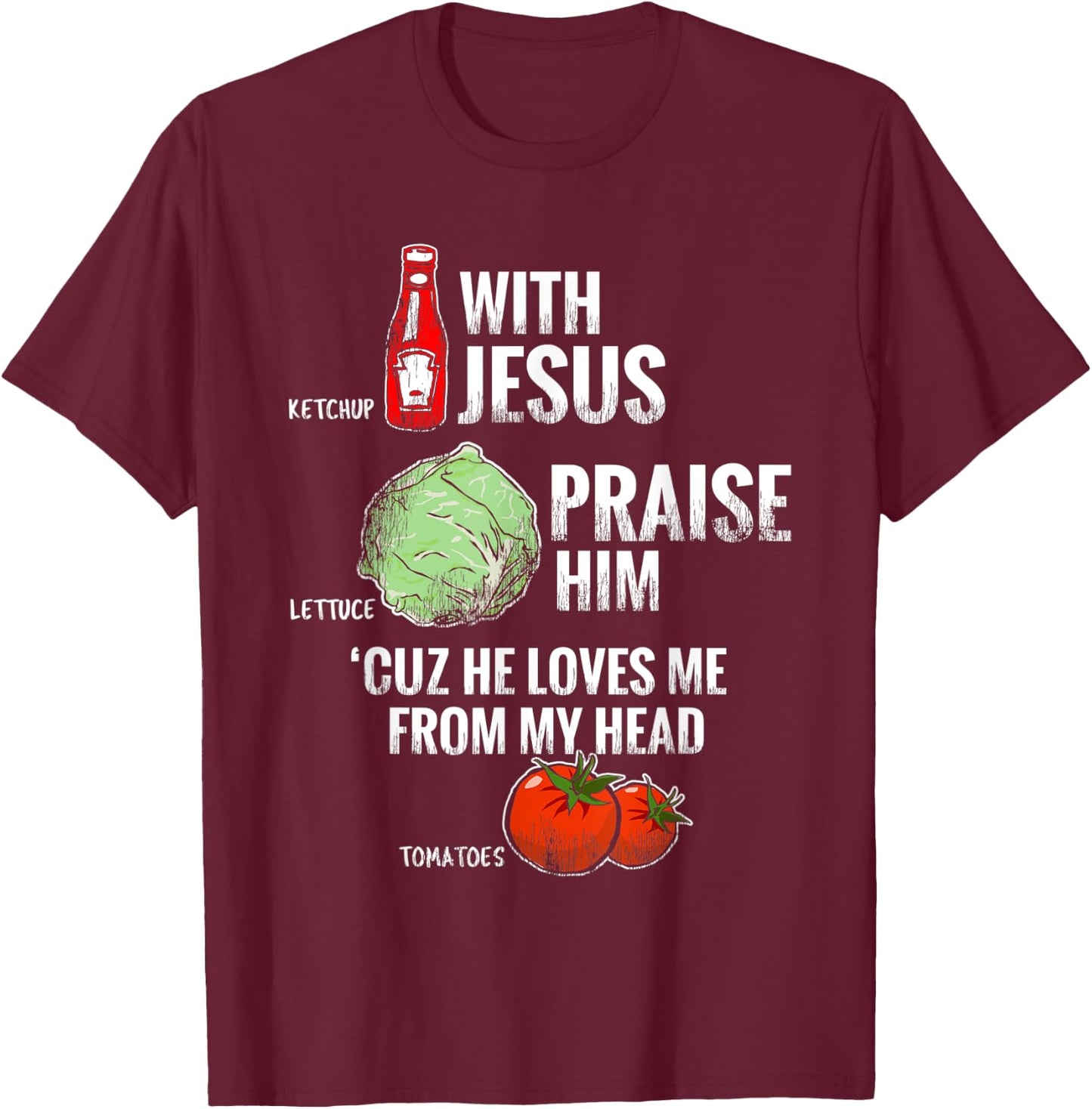 Funny Jesus Christian Vegetarian for Word Pun T-Shirt - T-Shirt | Maroon