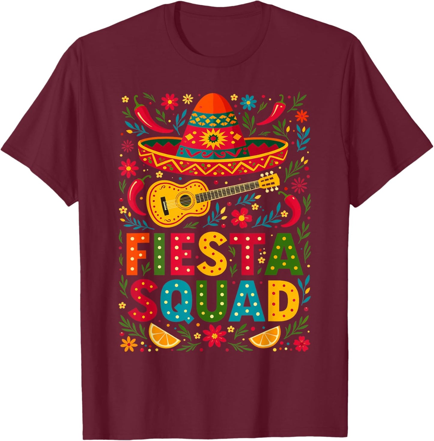 Fiesta Squad Outfit Sombrero Funny Mexican Cinco de Mayo T-Shirt - T-Shirt | Maroon