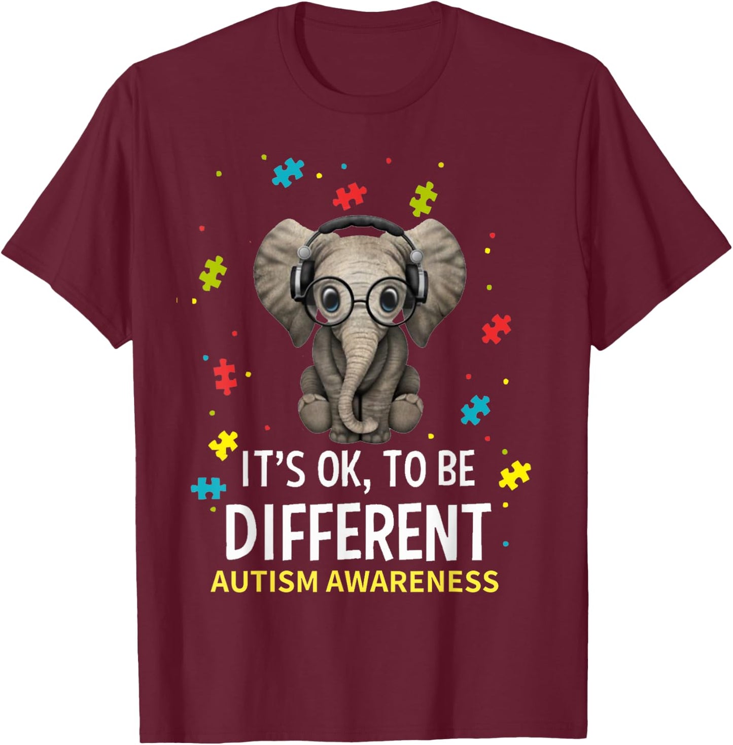 It’s Ok To Be Different Autism Awareness Cute Elephant T-Shirt - T-Shirt | Maroon
