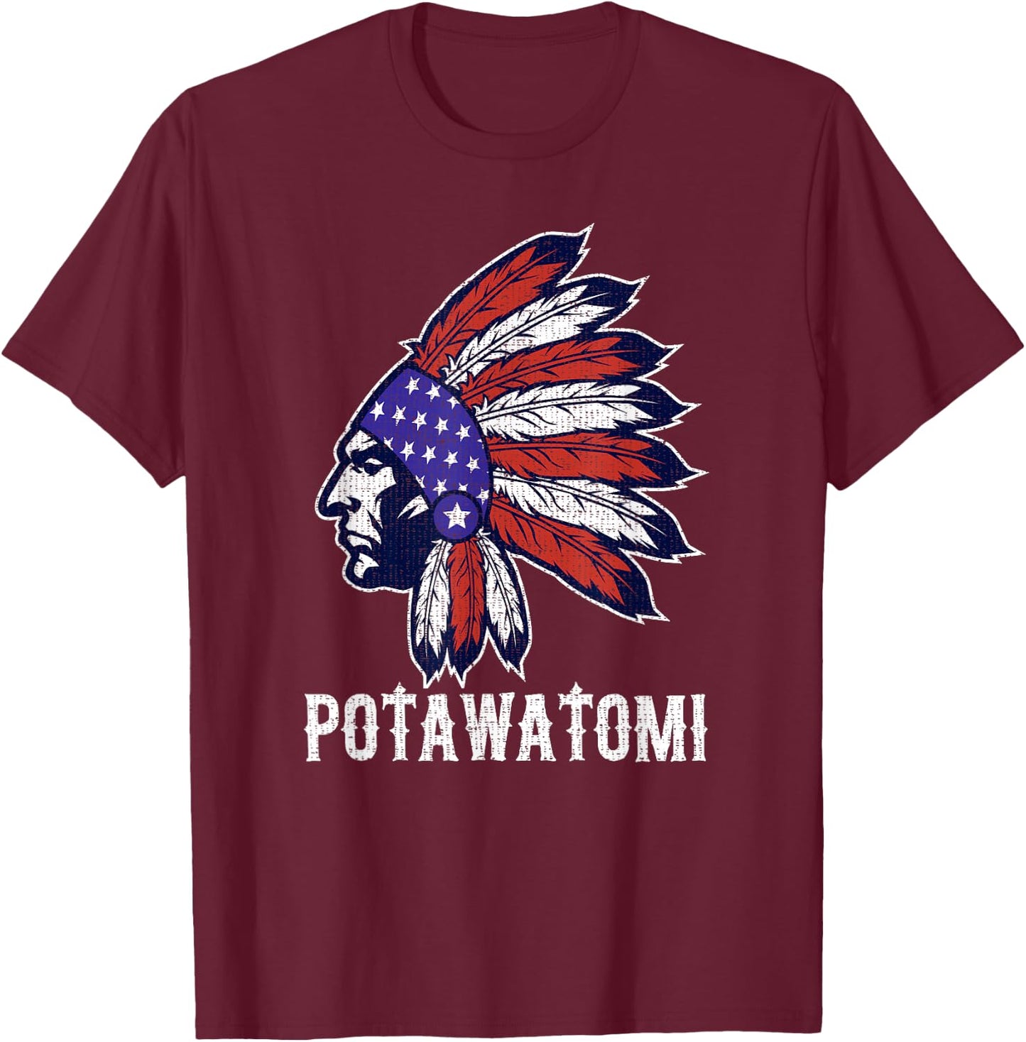 Potawatomi Native American Flag Pride Headdress T-Shirt - T-Shirt | Maroon