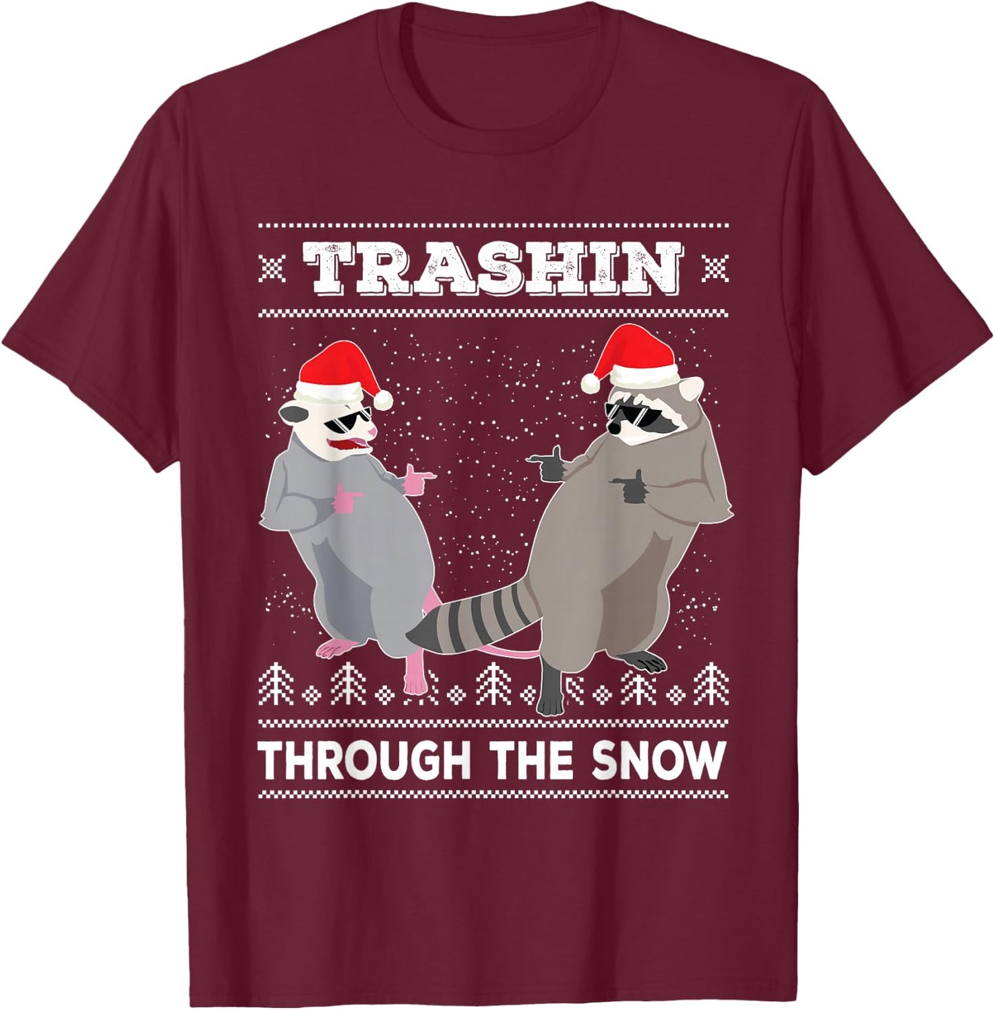 Trashin Through The Snow Garbage Gang Opossum Raccoon Santa T-Shirt - T-Shirt | Maroon