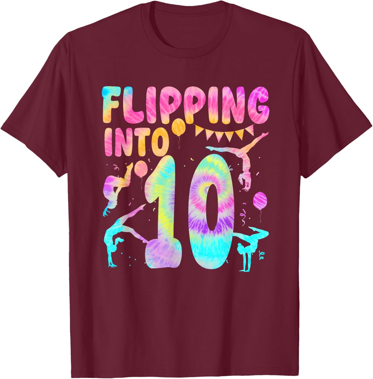 Flipping Into 10 Years Old Birthday Girl Gymnast 10th T-Shirt - T-Shirt | Maroon