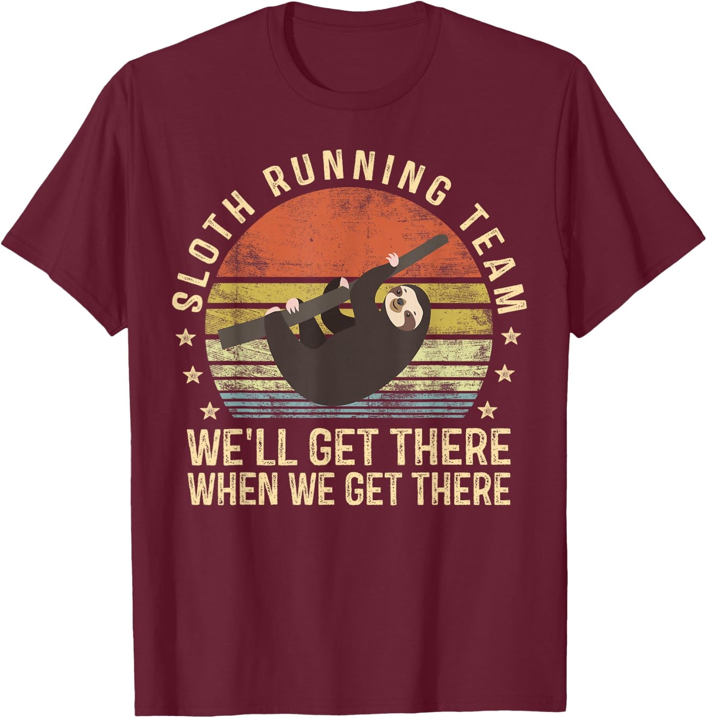 Sloth Running Team Funny Lazy Sloth Lover Gifts Vintage T-Shirt - T-Shirt | Maroon