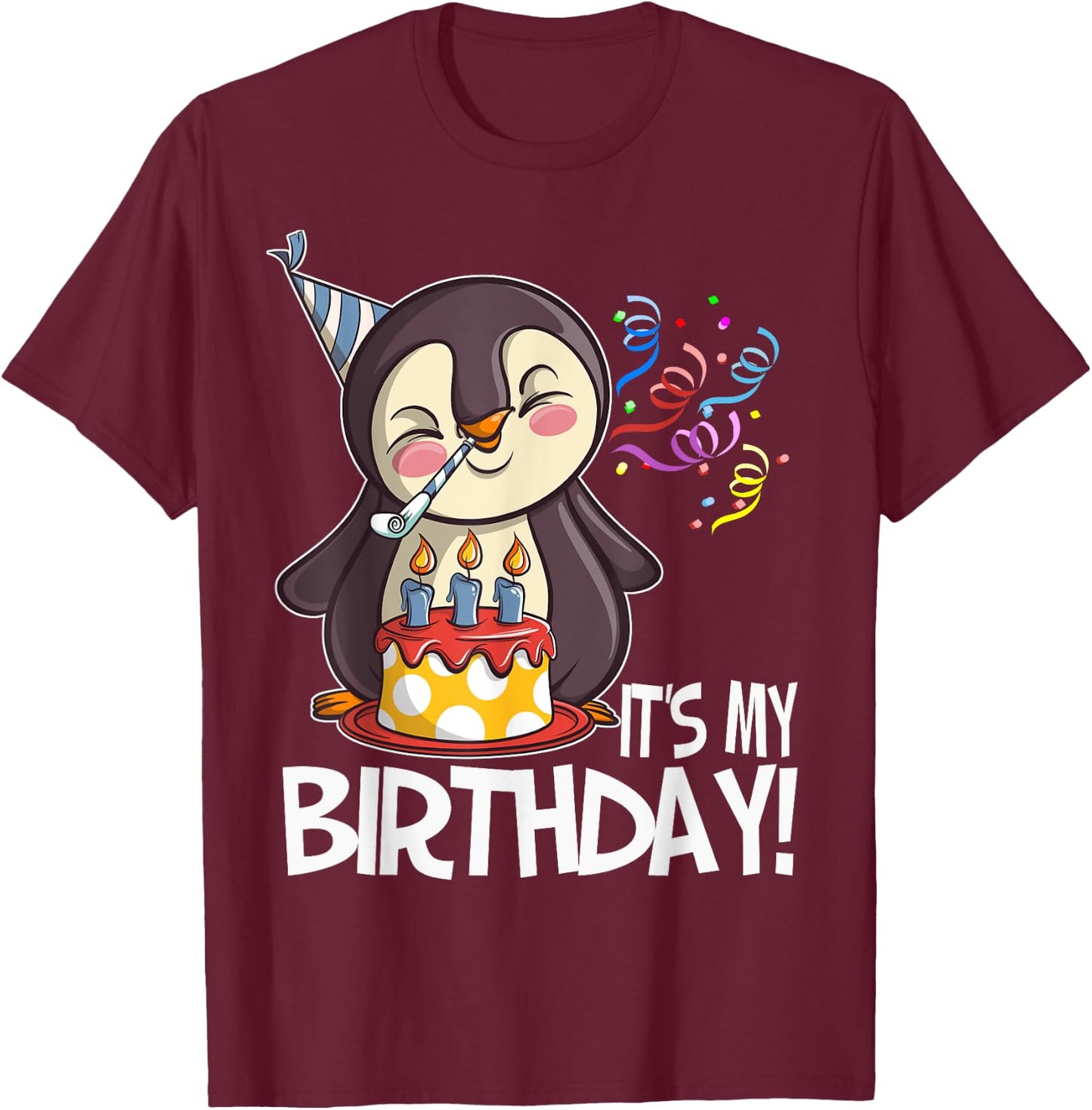 It's My Birthday Penguin T Shirt Gift Girls Boys Adults T-Shirt - T-Shirt | Maroon