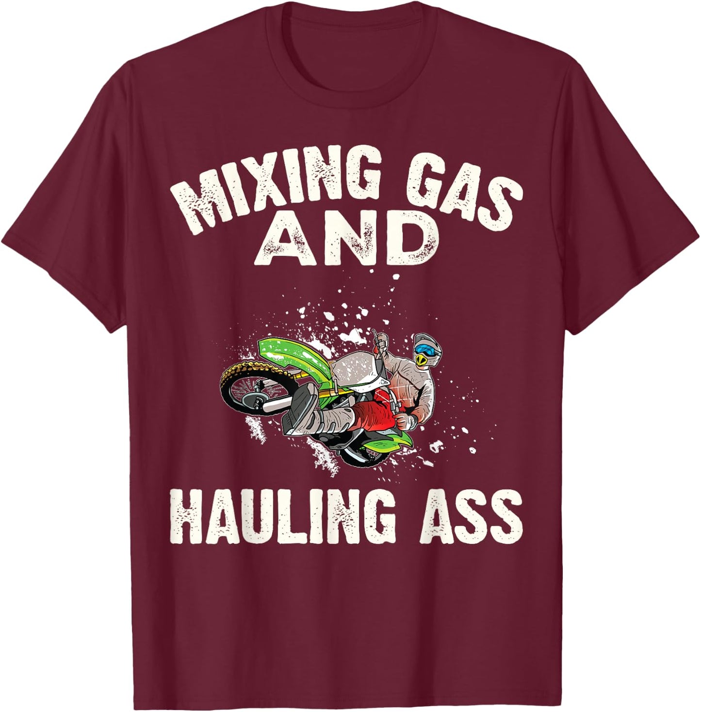 Mixing Gas And Hauling Ass Motocross Dirt Bike Boys T-Shirt - T-Shirt | Maroon
