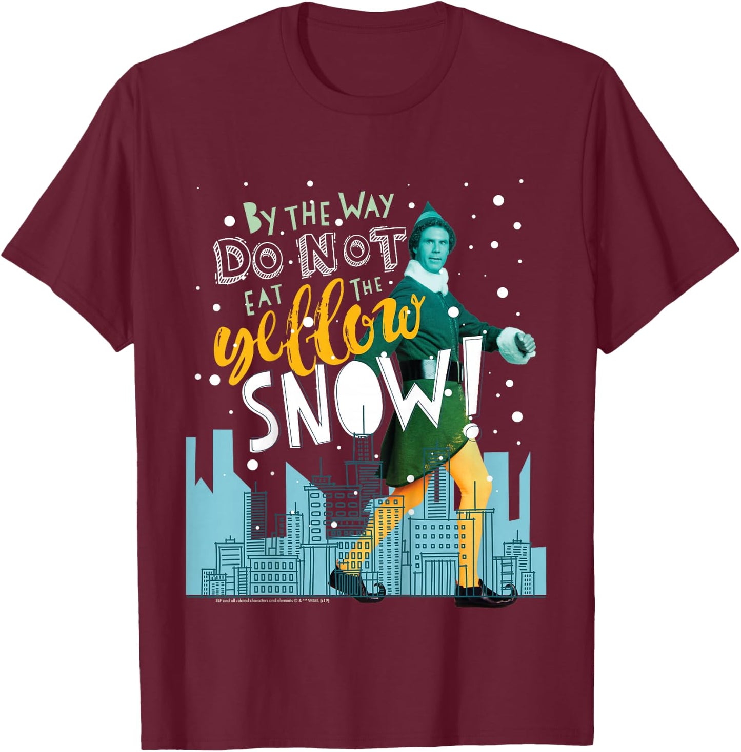 Kids Elf Buddy Don't Eat The Yellow Snow Skyline Text Poster T-Shirt - T-Shirt | Maroon