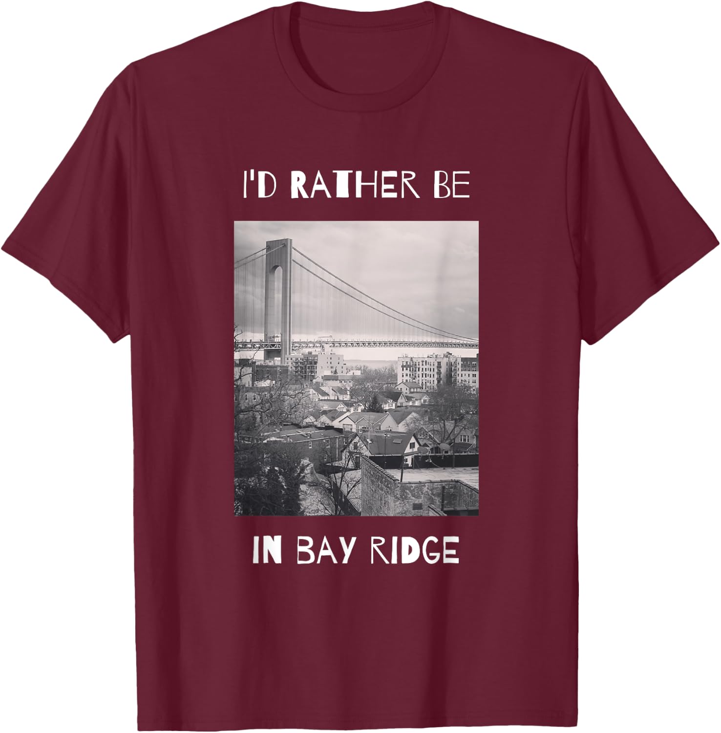 Bay Ridge Brooklyn T-Shirt - T-Shirt | Maroon