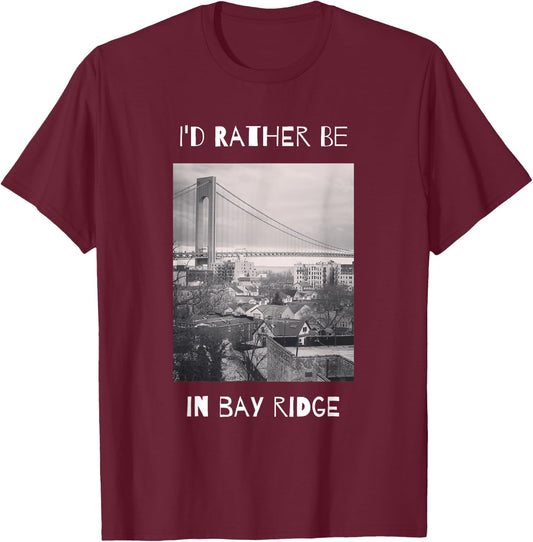 Bay Ridge Brooklyn T-Shirt - T-Shirt | Maroon