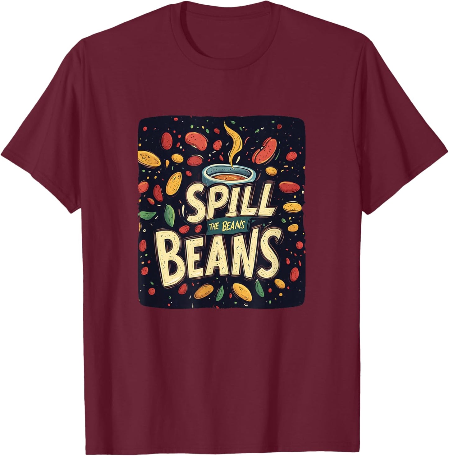 Cool the beans with colourful beans T-Shirt - T-Shirt | Maroon