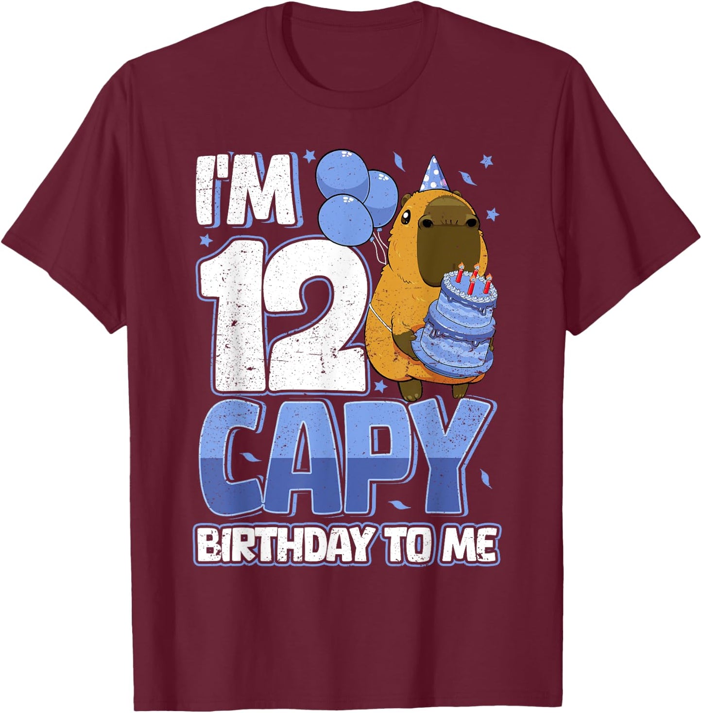 12 Years Capy Birthday to me Boys 12th Birthday Capybara T-Shirt - T-Shirt | Maroon