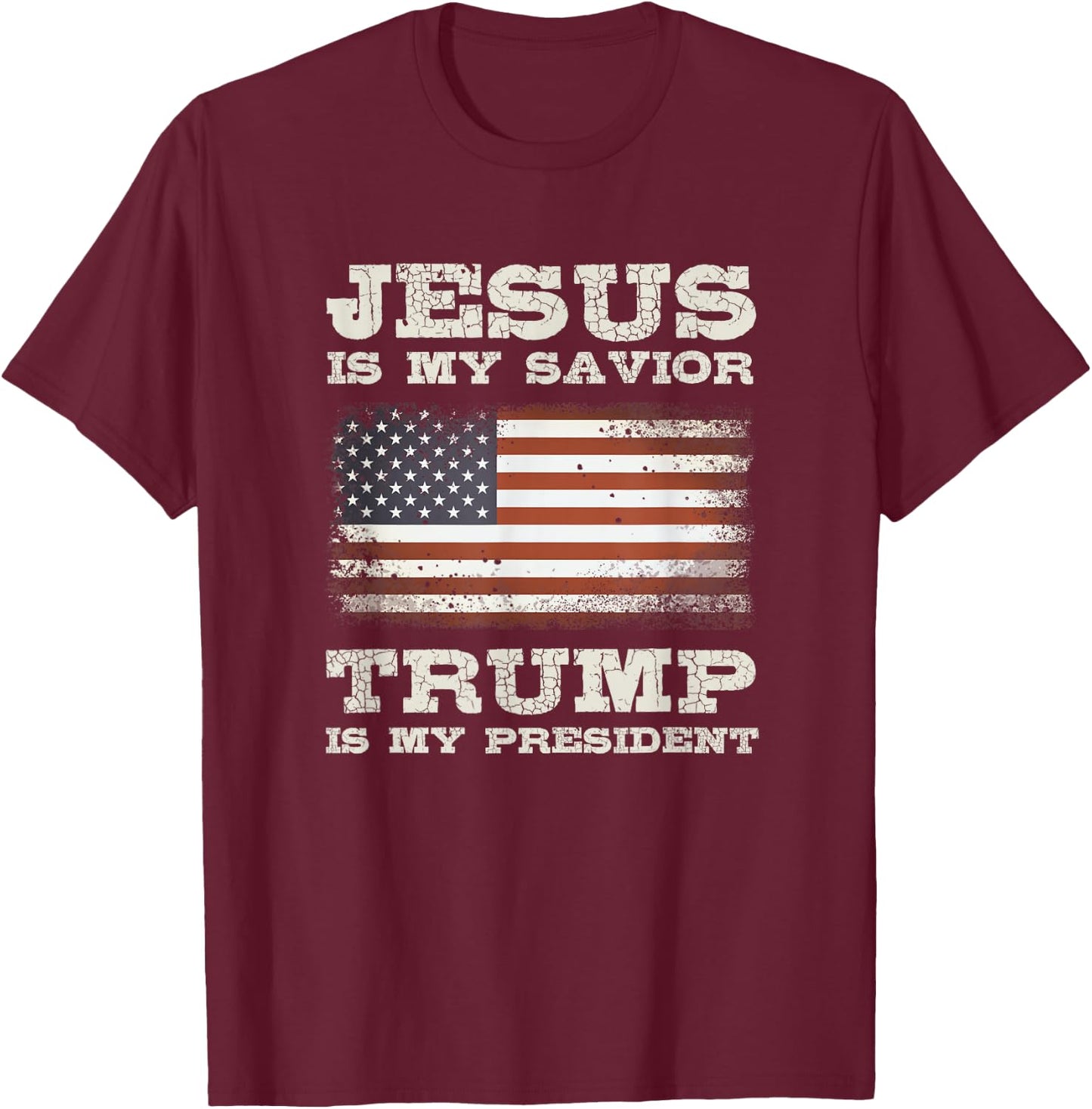 Jesus is My Savior, Trump is My President T-Shirt - T-Shirt | Maroon