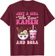 Just A Girl Who Loves Ramen And Boba Tea Bubble Tea Noodle T-Shirt - T-Shirt | Maroon