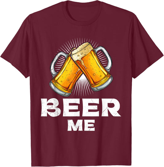 Beer me up Beer drinker Bavaria T-Shirt - T-Shirt | Maroon