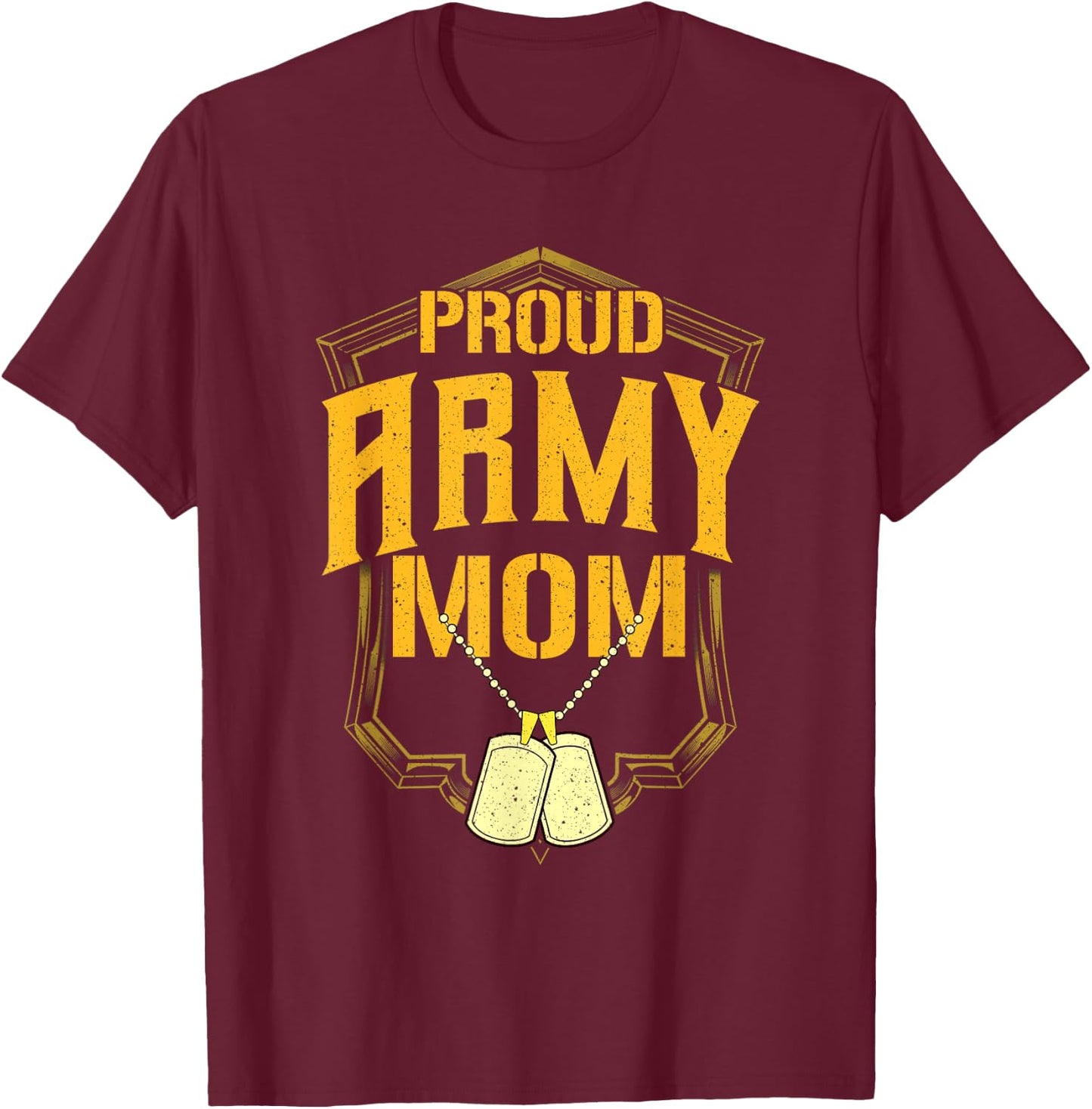 Proud Army Mom Shirt Military Pride T Shirt T-Shirt - T-Shirt | Maroon