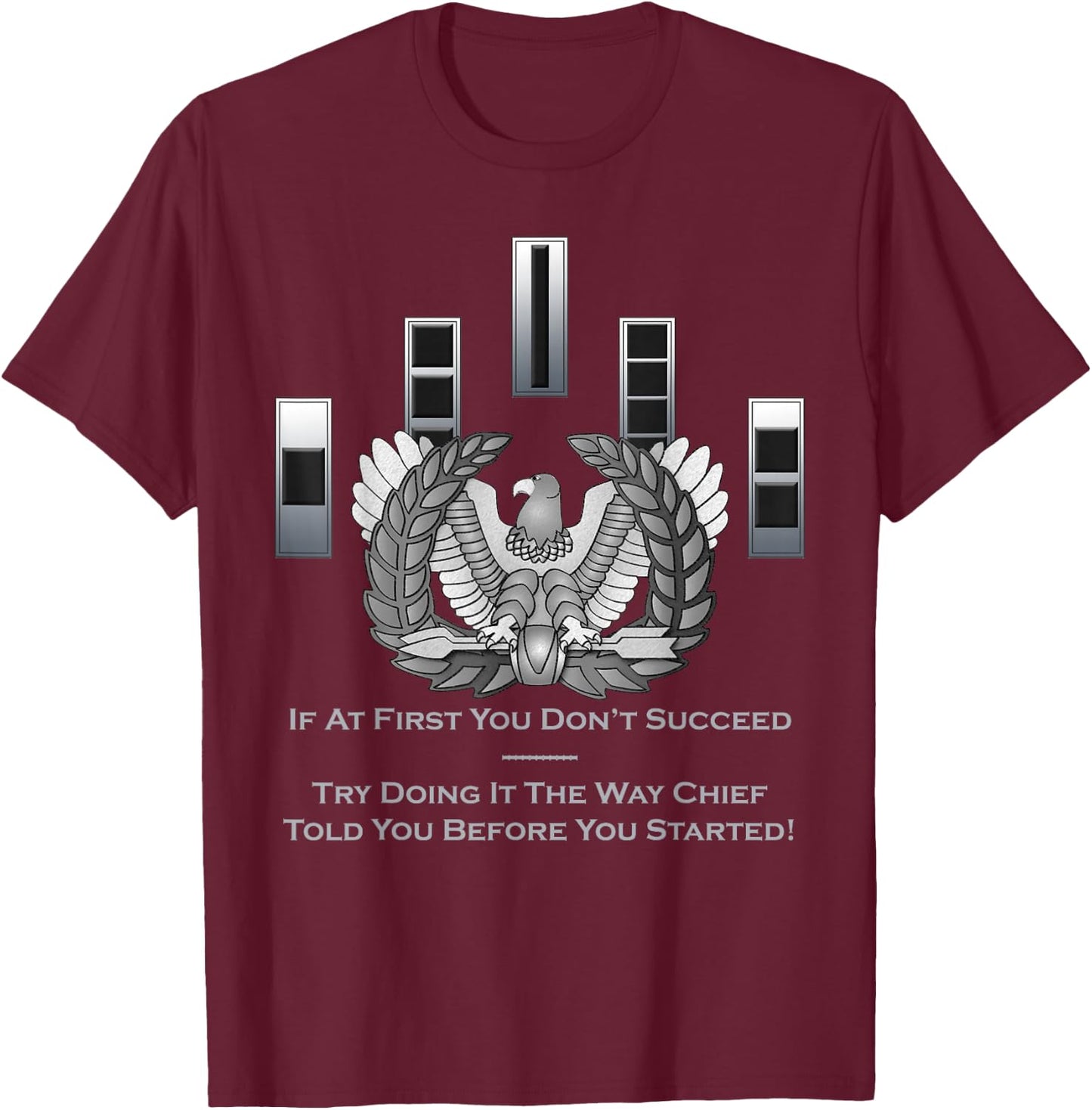 The Way Chief Said T-Shirt - T-Shirt | Maroon