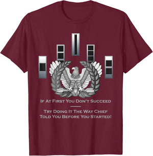 The Way Chief Said T-Shirt - T-Shirt | Maroon