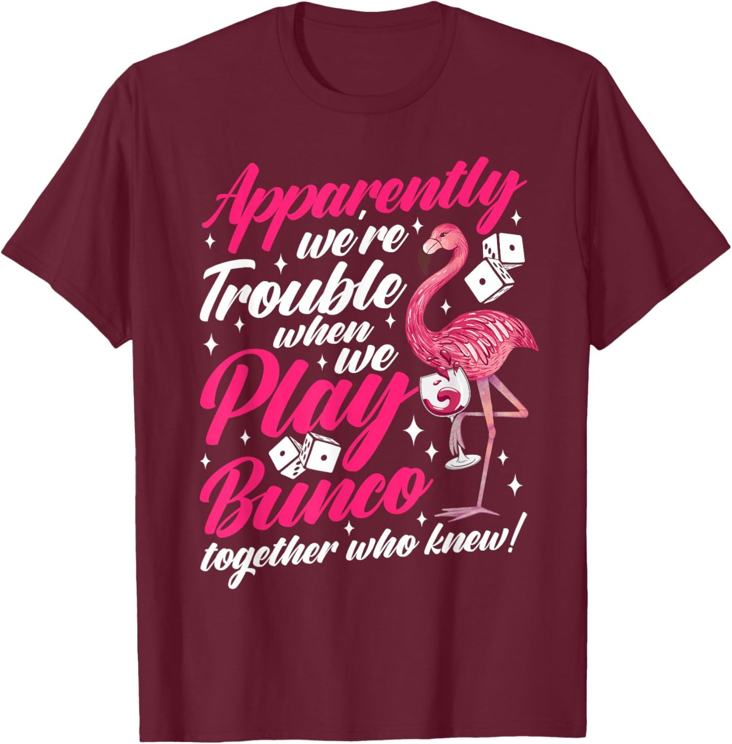 Bunco dice game funny bunco night T-Shirt - T-Shirt | Maroon