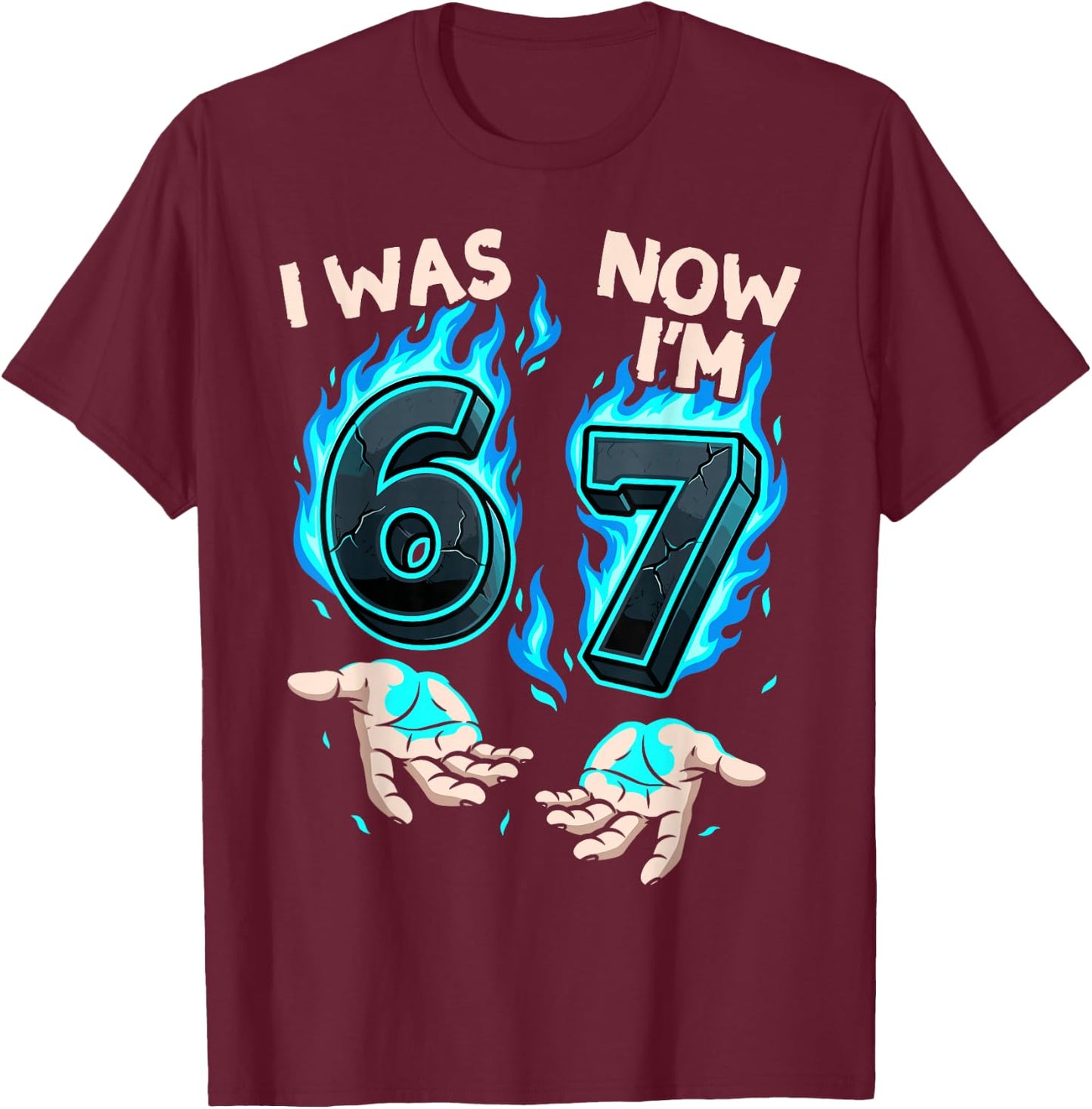 I was 6 Now I'm 7 Year Old 7th Birthday 6 7 Birthday Boys T-Shirt - T-Shirt | Maroon