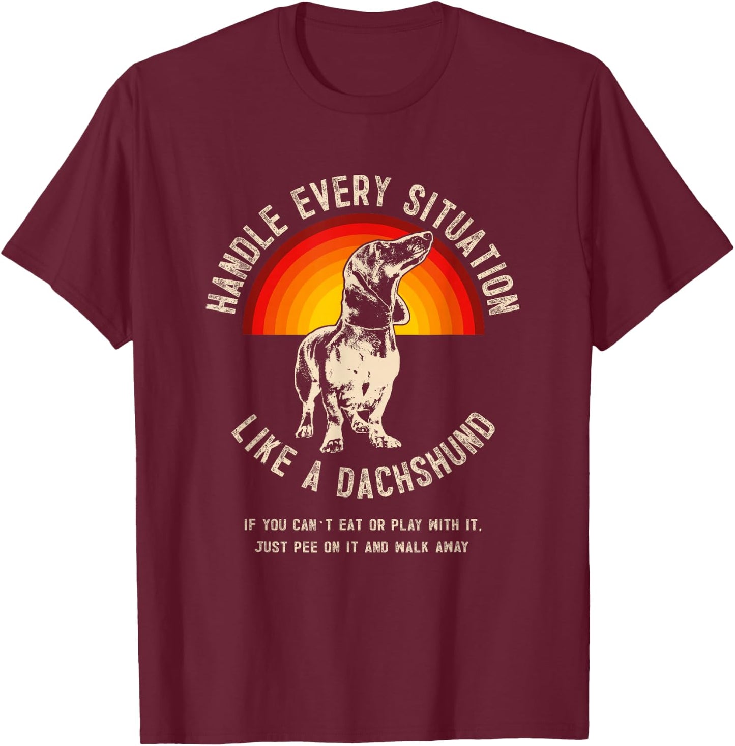 Dachshund Doxie Wiener Sausage Dog T-Shirt - T-Shirt | Maroon