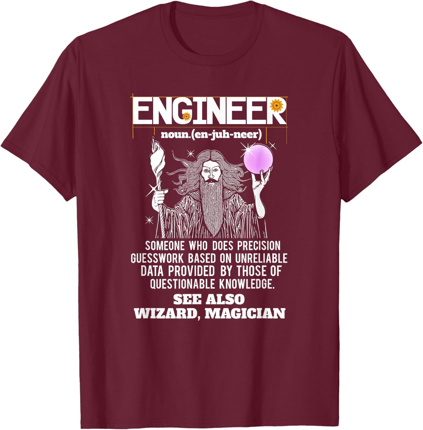 Engineer Funny Mechanical Civil Engineering Wizard T Shirt T-Shirt - T-Shirt | Maroon