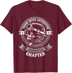 SONS WITH ARTHRITIS Humorous Motorcycle Funny Weekend Riders T-Shirt - T-Shirt | Maroon