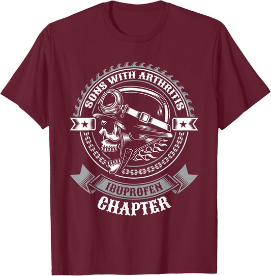 SONS WITH ARTHRITIS Humorous Motorcycle Funny Weekend Riders T-Shirt - T-Shirt | Maroon