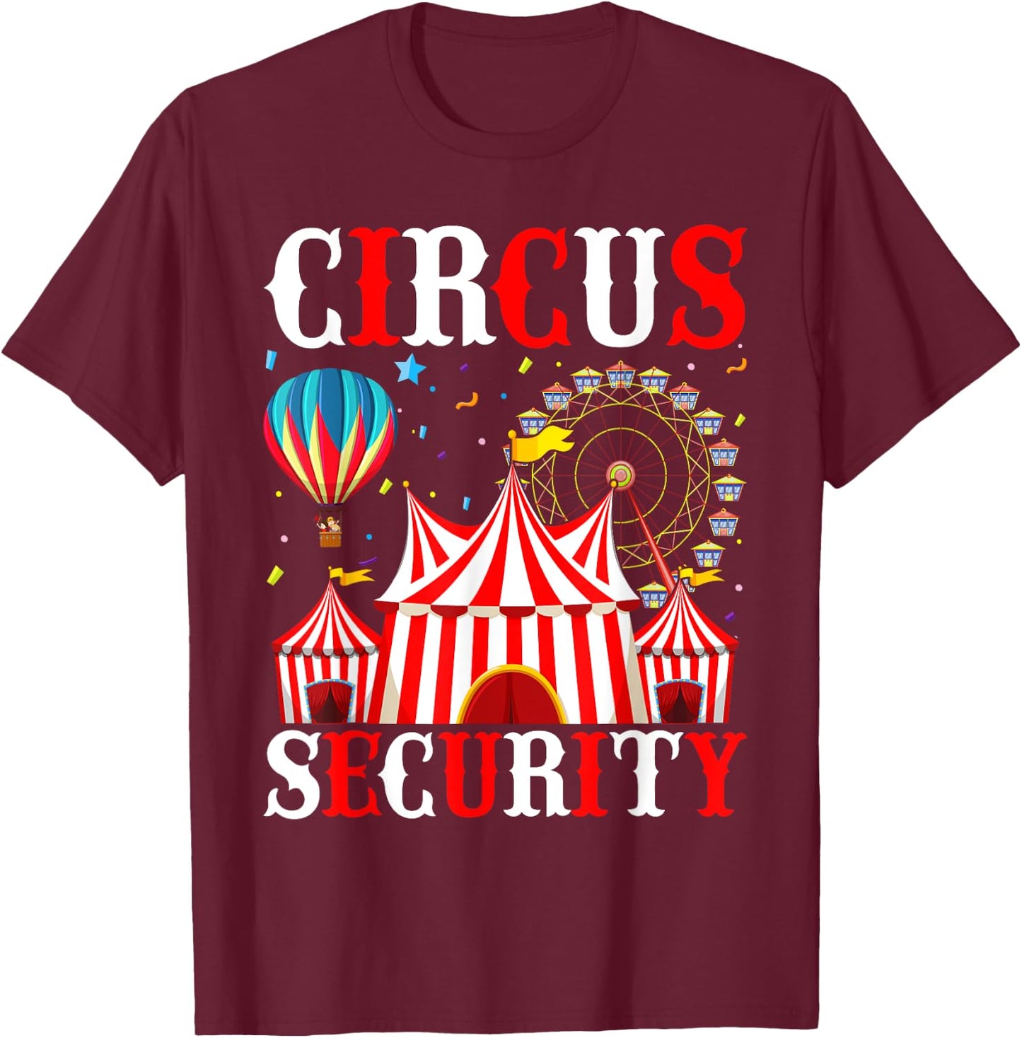 Circus Party Circus Security Costume Women T-Shirt - T-Shirt | Maroon
