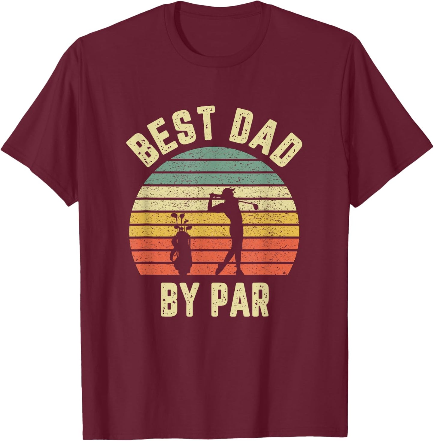 Vintage Best Dad by Par Father's Day Golfing T-Shirt - T-Shirt | Maroon