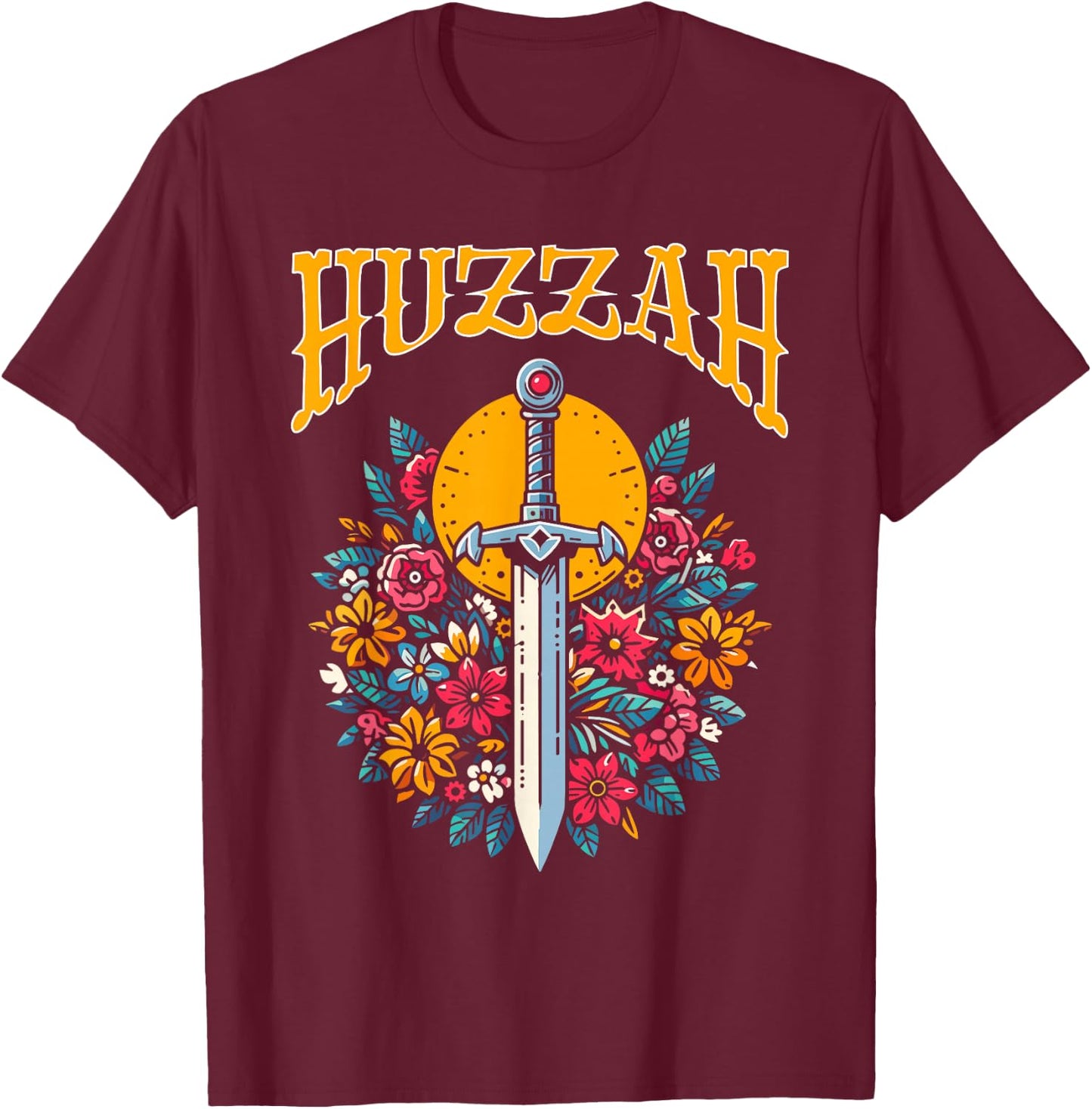 Middle Age Huzzah - Historical Ren Faire Renaissance Fair T-Shirt - T-Shirt | Maroon